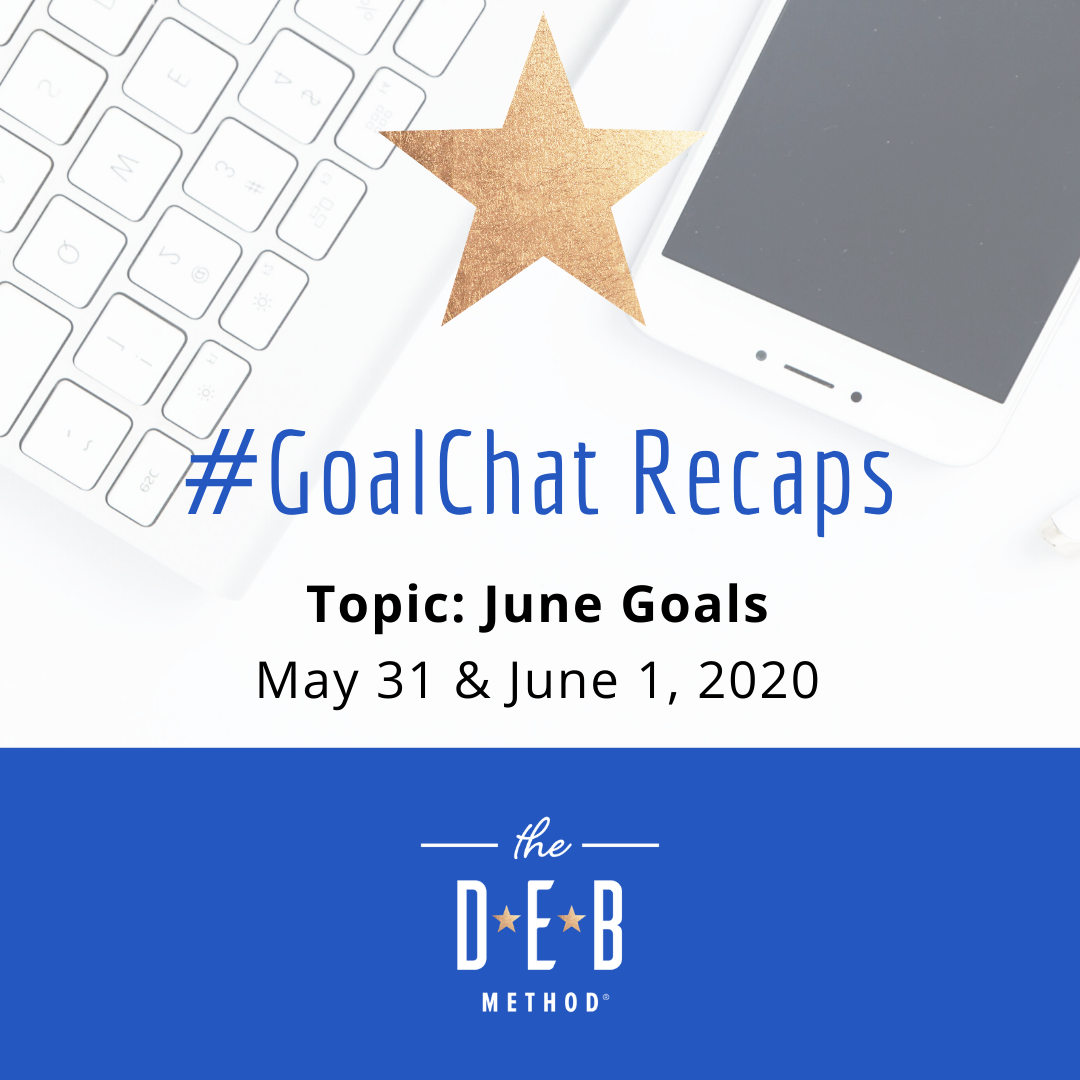 #GoalChat Recaps - June Goals