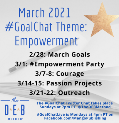 March 2021 #GoalChat Topics – Empowerment