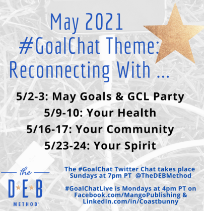 May 2021 #GoalChat Topics – Reconnecting