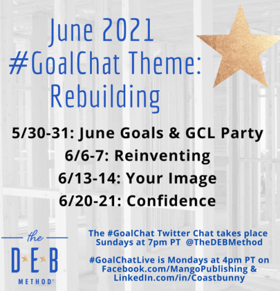 June 2021 #GoalChat Topics – Rebuilding