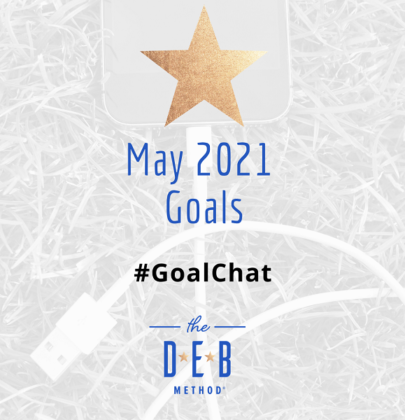 May 2021 Goals #GoalChat