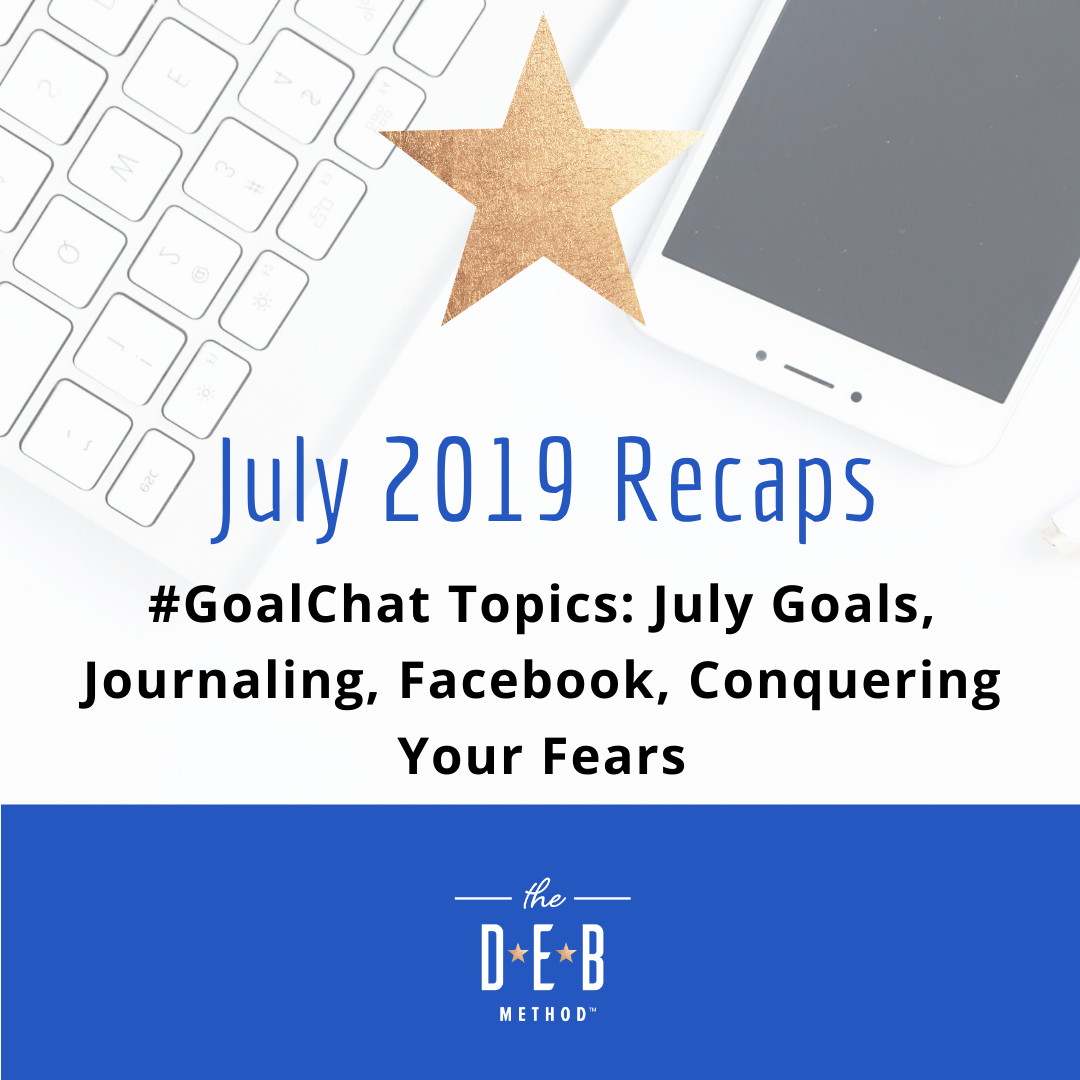 July 2019 #GoalChat Recaps