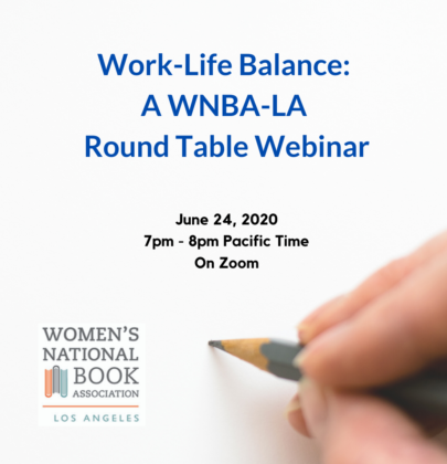 Work-Life Balance: A WNBA-LA Round Table Webinar – June 24