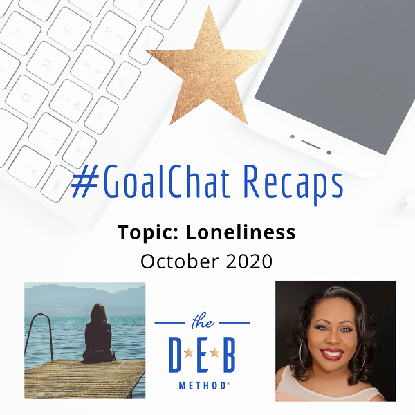 #GoalChat Recaps Loneliness