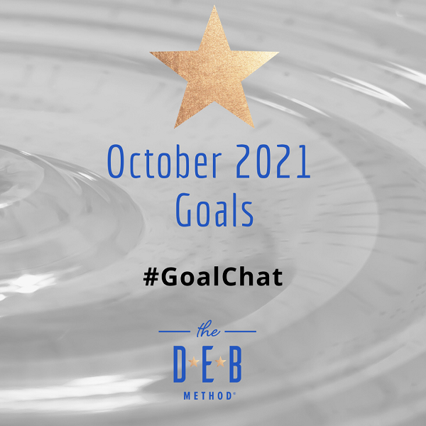 October 2021 Goals - #GoalChat