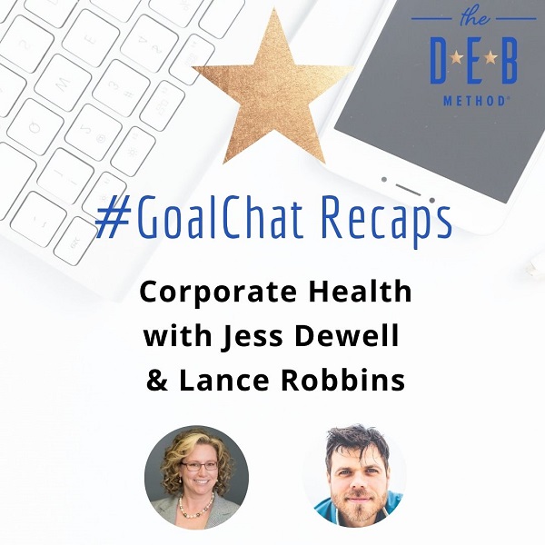 Corporate Health with Jess Dewell & Lance Robbins
