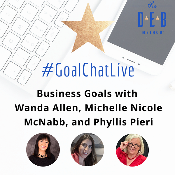 Business Goals with Wanda Allen, Michelle Nicole McNabb & Phyllis Pieri