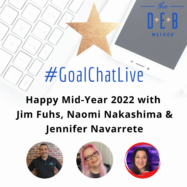 Happy Mid-Year 2022 with Jim Fuhs, Naomi Nakashima & Jennifer Navarrete