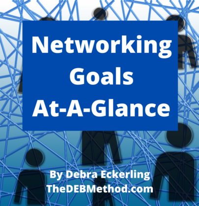 Networking Goals: At-A-Glance