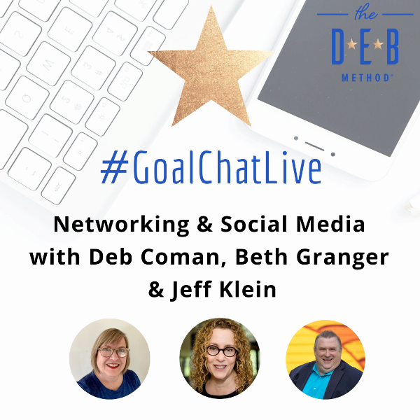 Networking & Social Media with Deb Coman, Beth Granger & Jeff Klein