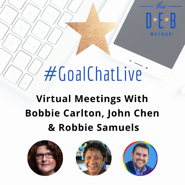 Virtual Meetings With Bobbie Carlton, John Chen & Robbie Samuels