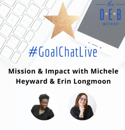 Mission & Impact with Michele Heyward & Erin Longmoon