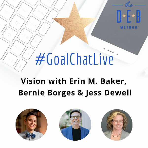 Vision with Erin M. Baker, Bernie Borges & Jess Dewell