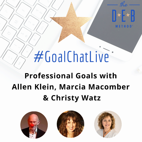 Professional Goals with Allen Klein, Marcia Macomber & Christy Watz
