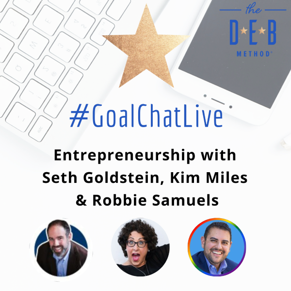 Entrepreneurship with Seth Goldstein, Kim Miles & Robbie Samuels