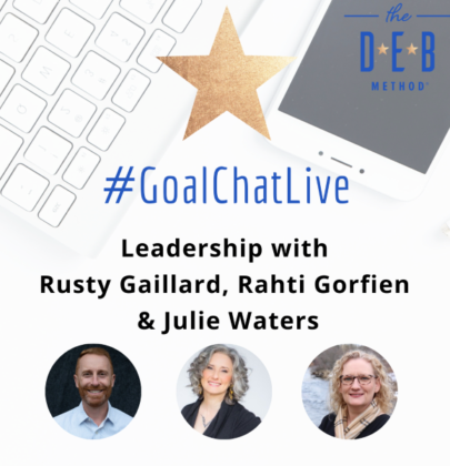 Leadership with Rusty Gaillard, Rahti Gorfien & Julie Waters