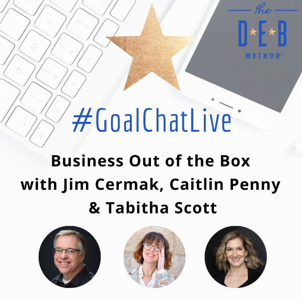 Business Out of the Box with Jim Cermak, Caitlin Penny & Tabitha Scott