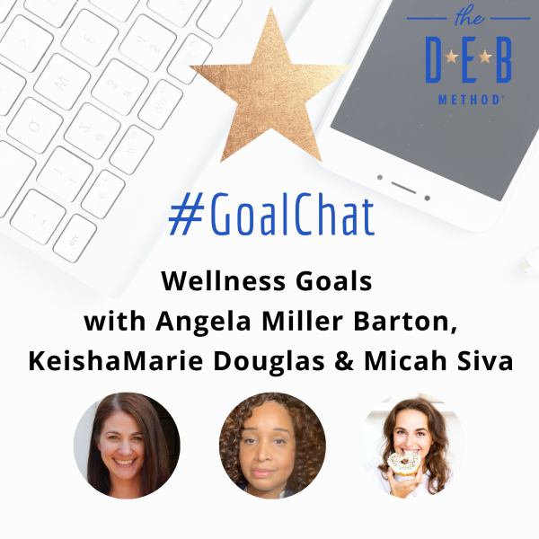 Wellbeing Goals with Angela Miller Barton, KeishaMarie Douglas & Micah Siva