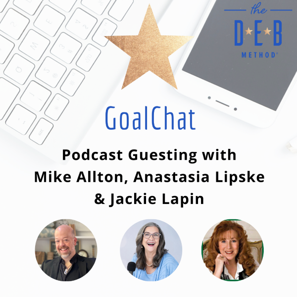 Podcast Guesting with Mike Allton, Jackie Lapin & Anastasia Lipske