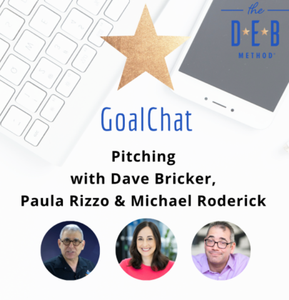 Pitching with Dave Bricker, Paula Rizzo & Michael Roderick