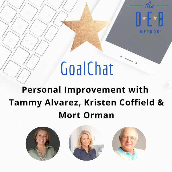 Personal Improvement with Tammy Alvarez, Kristen Coffield & Mort Orman