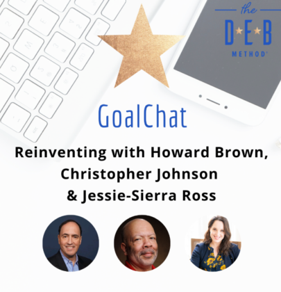 Reinventing with Howard Brown, Christopher Johnson & Jessie-Sierra Ross