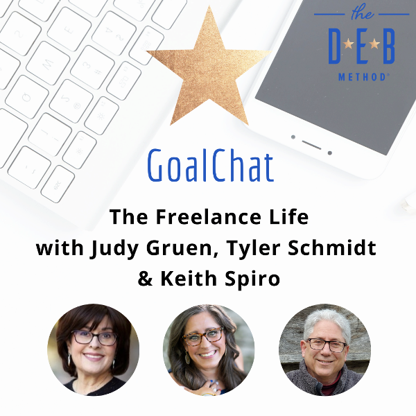 The Freelance Life with Judy Gruen, Tyler Schmidt & Keith Spiro