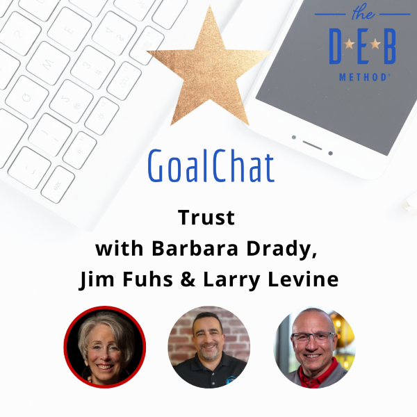 Trust with Barbara Drady, Jim Fuhs & Larry Levine