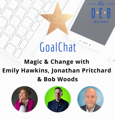 Magic & Change with Emily Hawkins, Jonathan Pritchard & Bob Woods