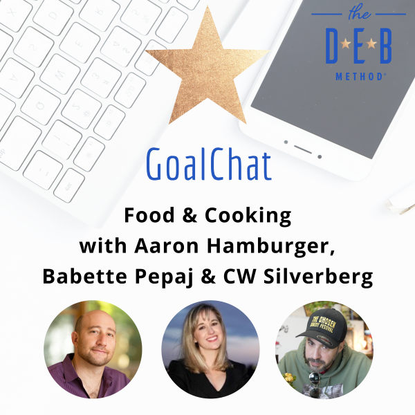 Food & Cooking with Aaron Hamburger, Babette Pepaj & CW Silverberg