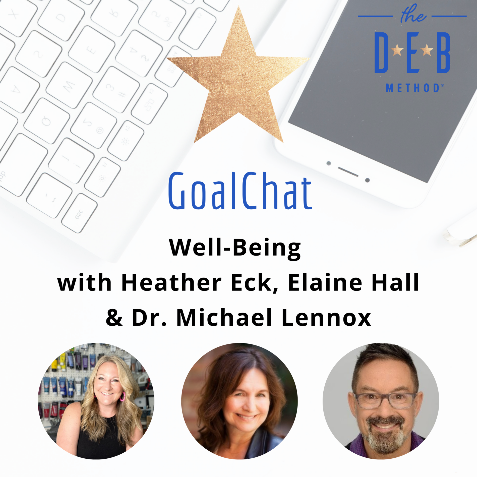 Well-Being with Heather Eck, Elaine Hall & Dr. Michael Lennox