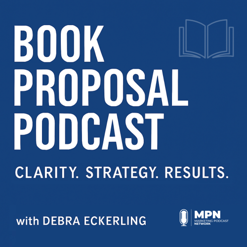 Book Proposal Podcast with Debra Eckerling