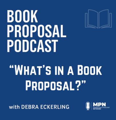 What’s in a Book Proposal? Episode 2