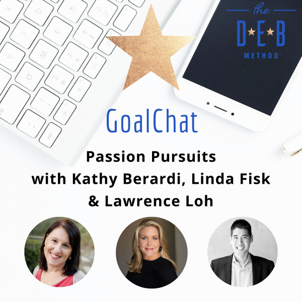 Passion Pursuits with Kathy Berardi, Linda Fisk & Lawrence Loh