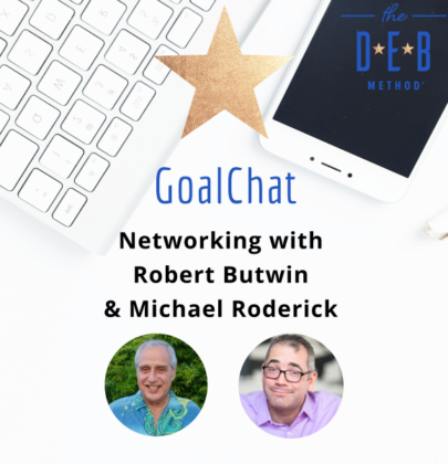 Networking with Robert Butwin & Michael Roderick