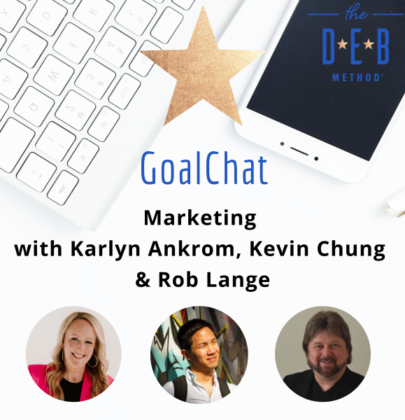 Marketing with Karlyn Ankrom, Kevin Chung & Rob Lange