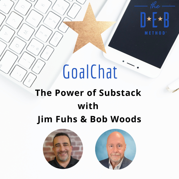 The Power of Substack with Jim Fuhs & Bob Woods