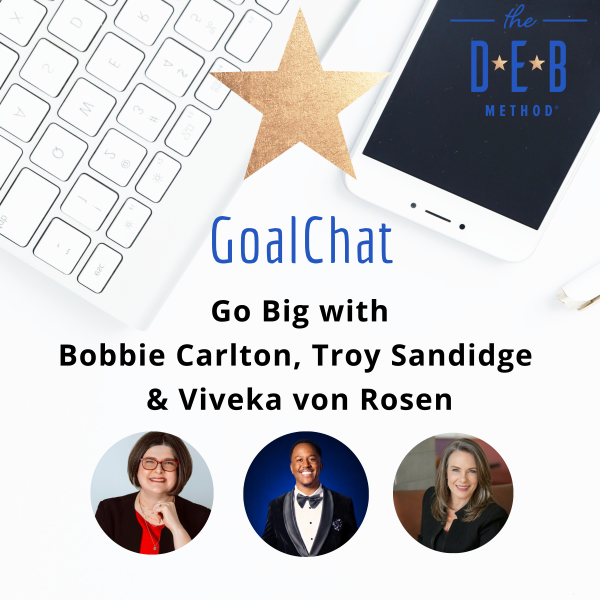 Going Big with Bobbie Carlton, Viveka von Rosen, and Troy Sandidge