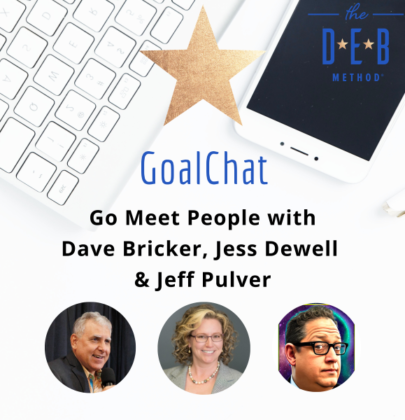 Go Meet People with Dave Bricker, Jess Dewell & Jeff Pulver
