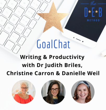 Writing & Productivity with Dr Judith Briles, Christine Carron & Danielle Weil