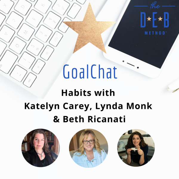 Habits with Katelyn Carey, Lynda Monk & Beth Ricanati