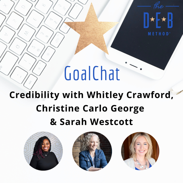 Credibility with Whitley Crawford, Christine Carlo George & Sarah Westcott