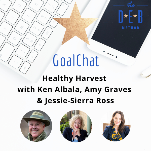 Healthy Harvest with Ken Albala, Amy Graves & Jessie-Sierra Ross